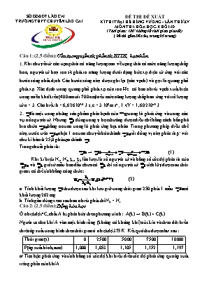 Đề đề xuất kỳ thi trại hè Hùng Vương lần thứ XV môn Hóa học Lớp 10 - Trường THPT chuyên Lào Cai